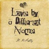 Love by a Different Name