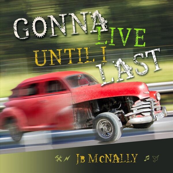 Cover art for Gonna Live Until I Last